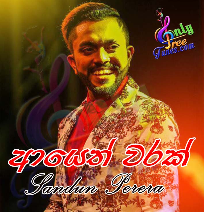 Ayeth Warak - Sandun Perera      